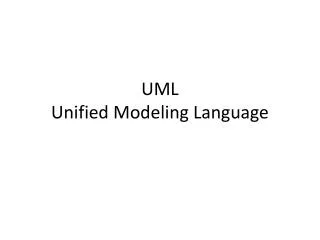 UML Unified Modeling Language