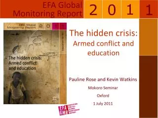 The hidden crisis: Armed conflict and education