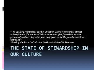 The State of Stewardship in our Culture