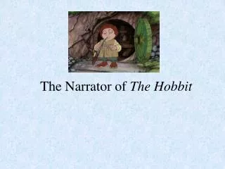 The Narrator of The Hobbit