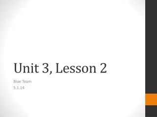 Unit 3, Lesson 2