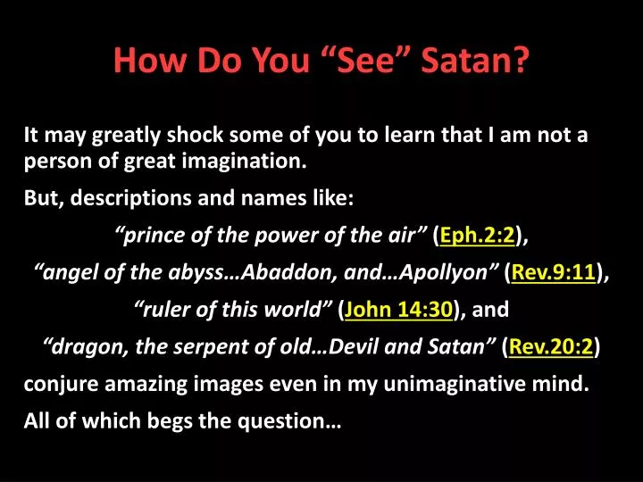 how do you see satan