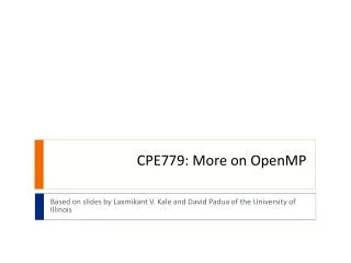 CPE779: More on OpenMP