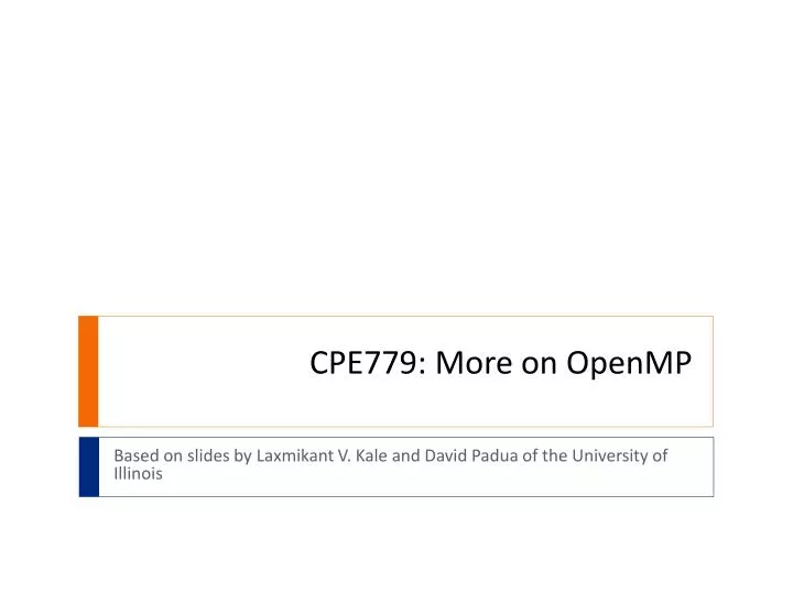 cpe779 more on openmp