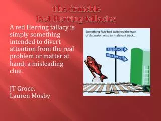 The Cruicble Red Herring fallacies
