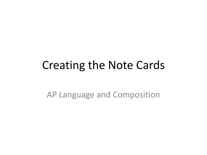 creating the note cards