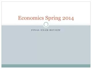 Economics Spring 2014