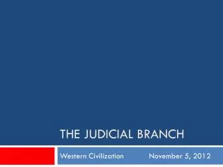 PPT - The Judicial Branch PowerPoint Presentation, Free Download - ID ...