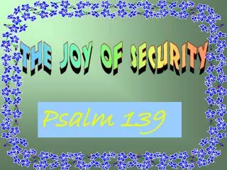 PPT - Psalm 139 PowerPoint Presentation, Free Download - ID:328560