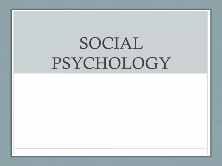 social psychology