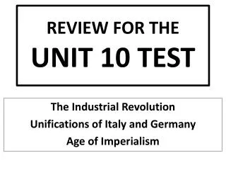 REVIEW FOR THE UNIT 10 TEST