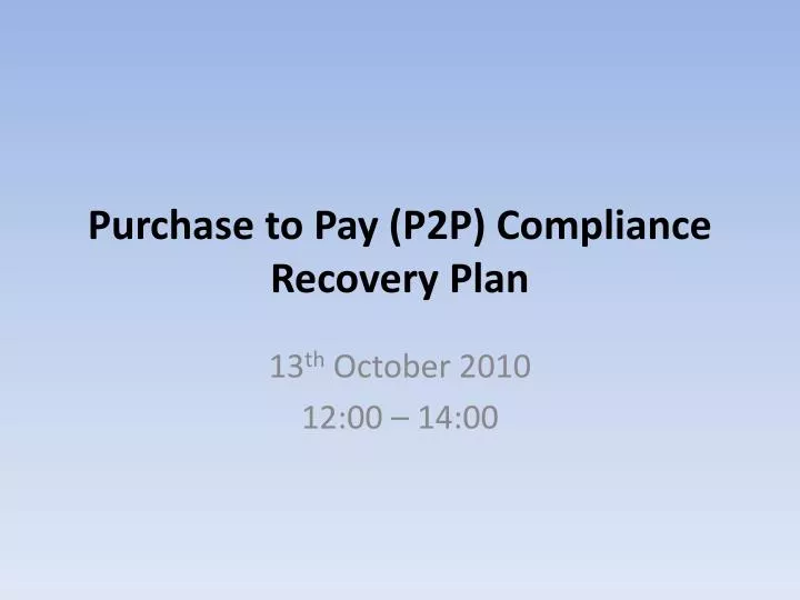 purchase to pay p2p compliance recovery plan
