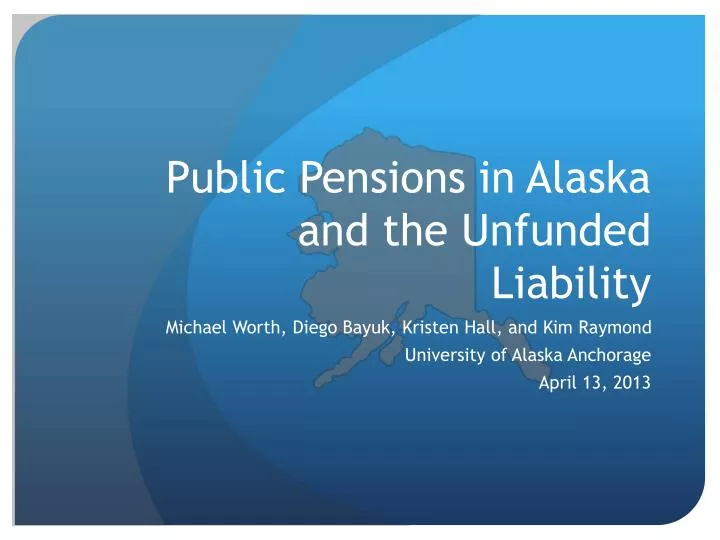 public pensions in alaska and the unfunded liability