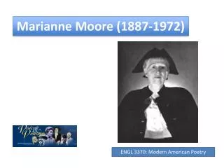 Marianne Moore (1887-1972)