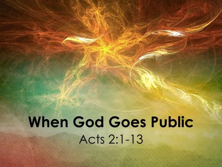 when god goes public