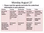 Monday August 27 - slide 1