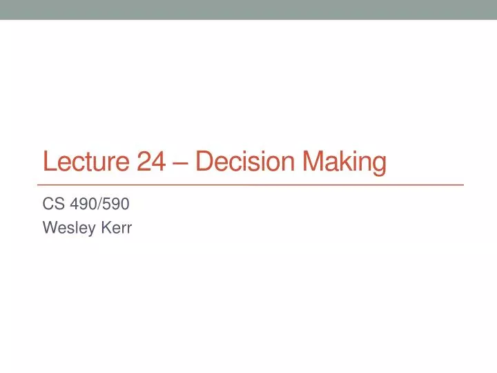 lecture 24 decision making