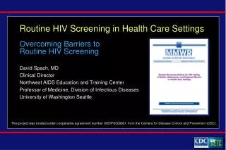 Routine HIV Screening in Health Care Settings