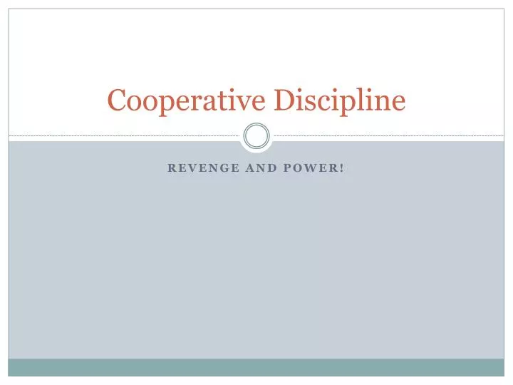 cooperative discipline