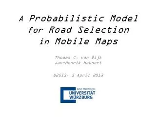 A Probabilistic Model for Road S election in Mobile Maps
