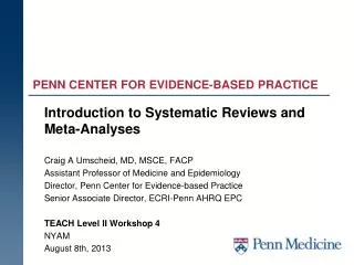 PENN CENTER FOR EVIDENCE-BASED PRACTICE