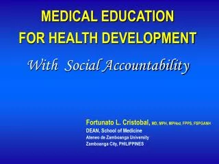 MEDICAL EDUCATION FOR HEALTH DEVELOPMENT