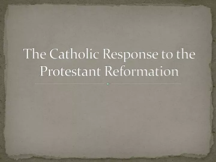 the catholic response to the protestant reformation