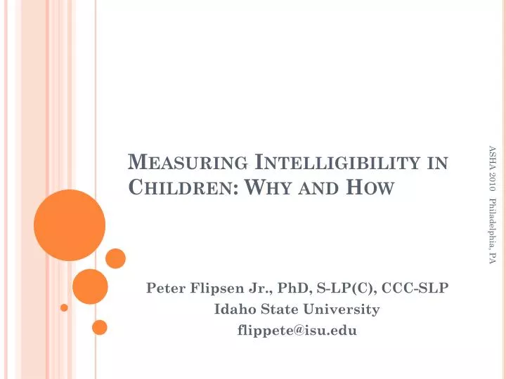 measuring intelligibility in children why and how