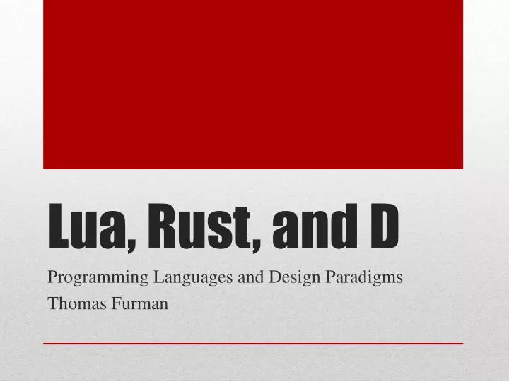 lua rust and d