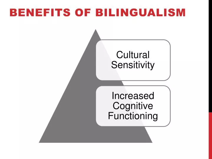 benefits of bilingualism