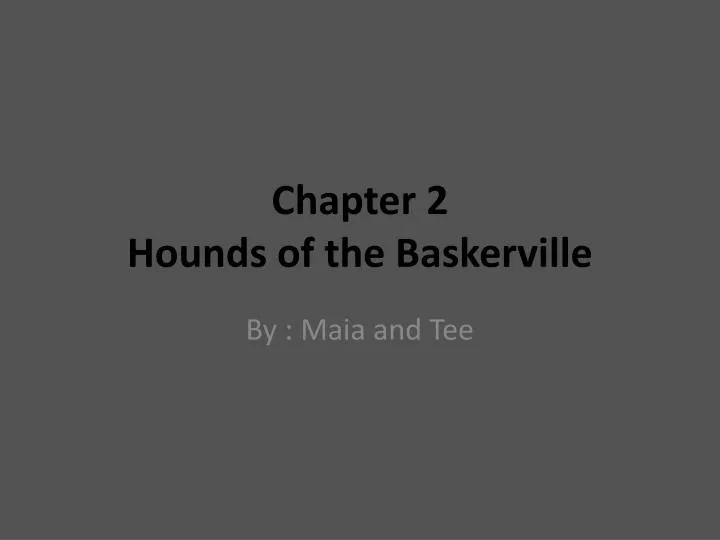 chapter 2 hounds of the baskerville