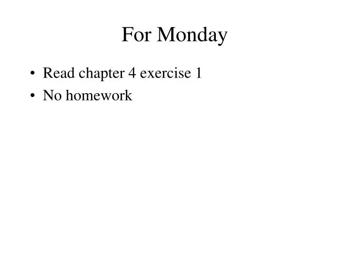 for monday