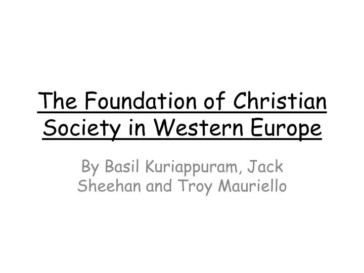 the foundation of christian society in western europe
