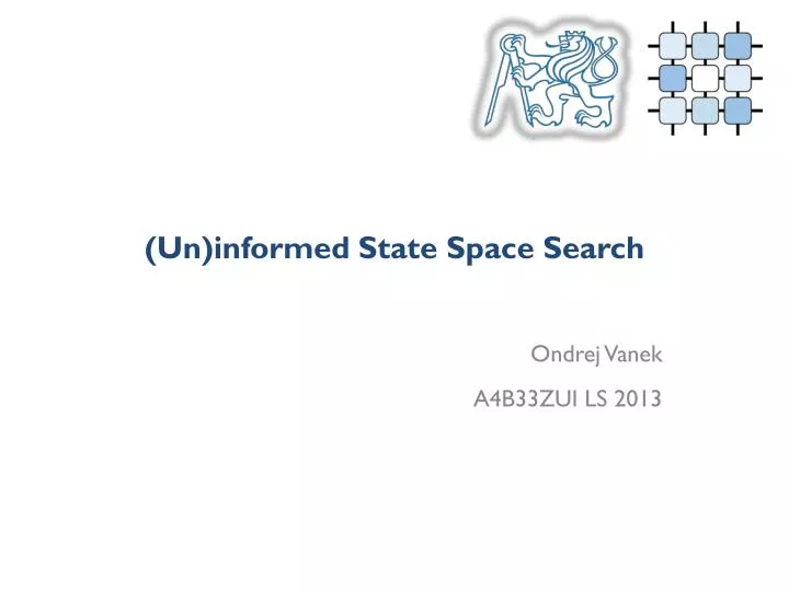 un informed state space search