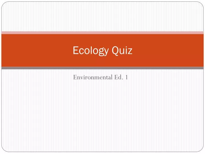 ecology quiz