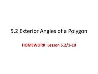 5.2 Exterior Angles of a Polygon