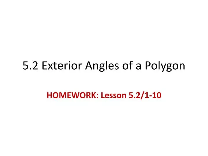 5 2 exterior angles of a polygon