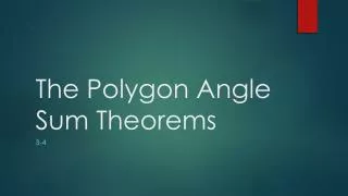 the polygon angle sum theorems