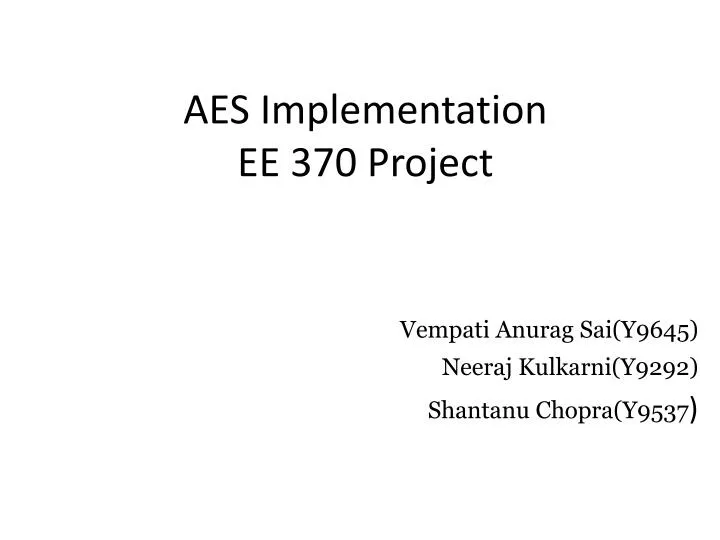 aes implementation ee 370 project