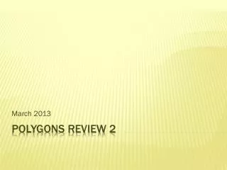 Polygons Review 2