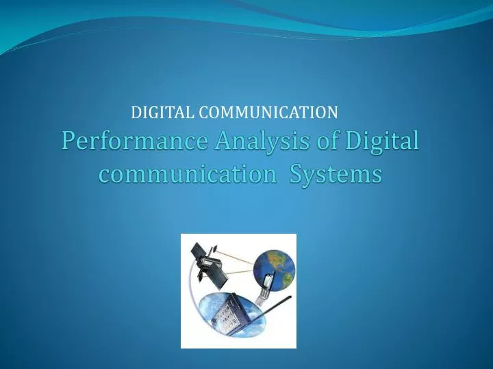 performance analysis of digital communication systems