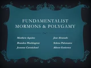 Fundamentalist Mormons &amp; Polygamy