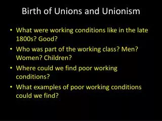 Birth of Unions and Unionism