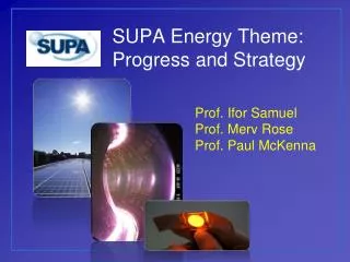 SUPA Energy Theme: Progress and Strategy