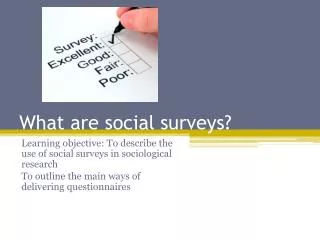 What are social surveys?