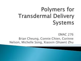 Polymers for Transdermal Delivery Systems