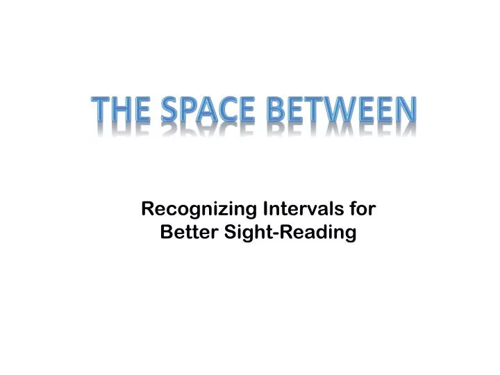 recognizing intervals for better sight reading