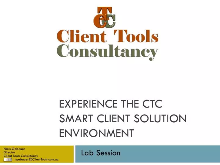 experience the ctc smart client solution environment