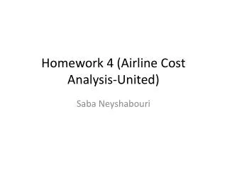 Homework 4 (Airline Cost Analysis-United)
