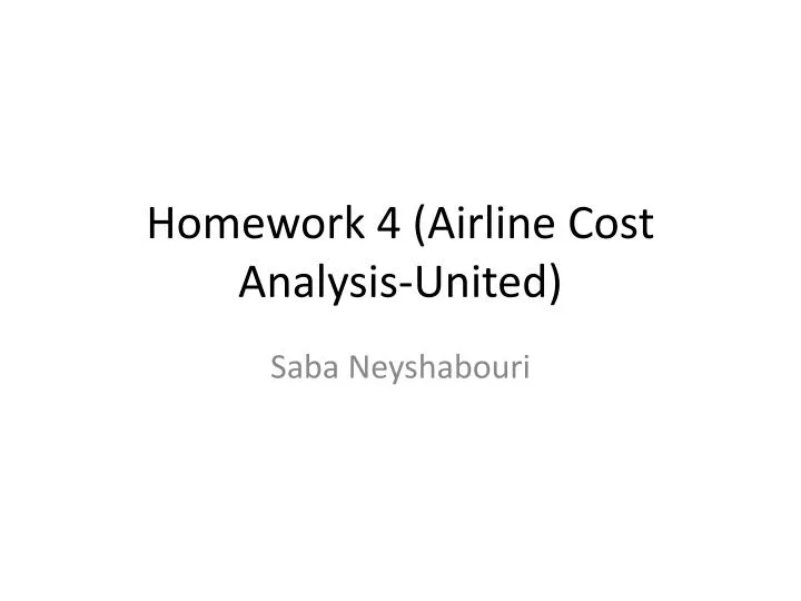 homework 4 airline cost analysis united